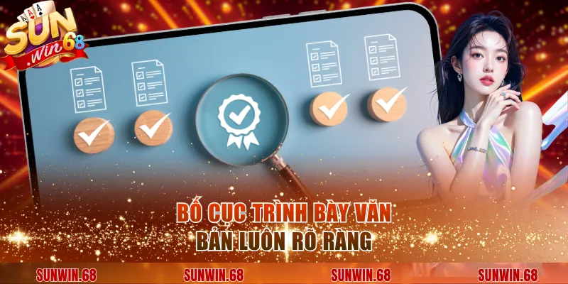 Bố cục trình bày văn bản luôn rõ ràng